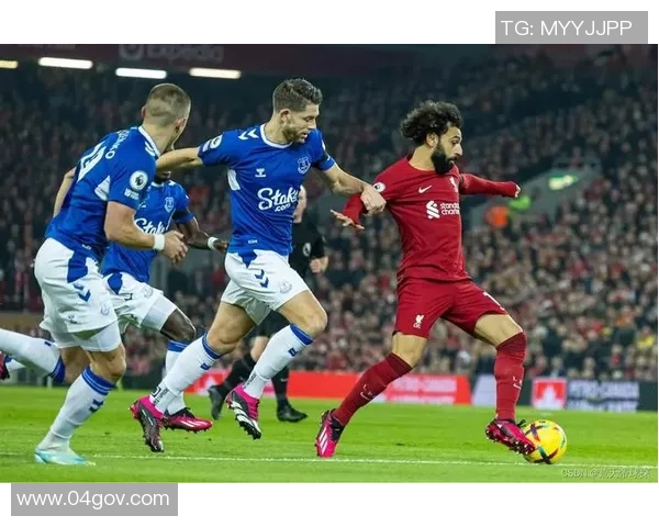 利物浦与埃弗顿对决前瞻分析及比赛结果预测 利物浦与埃弗顿对决前瞻分析及比赛结果预测