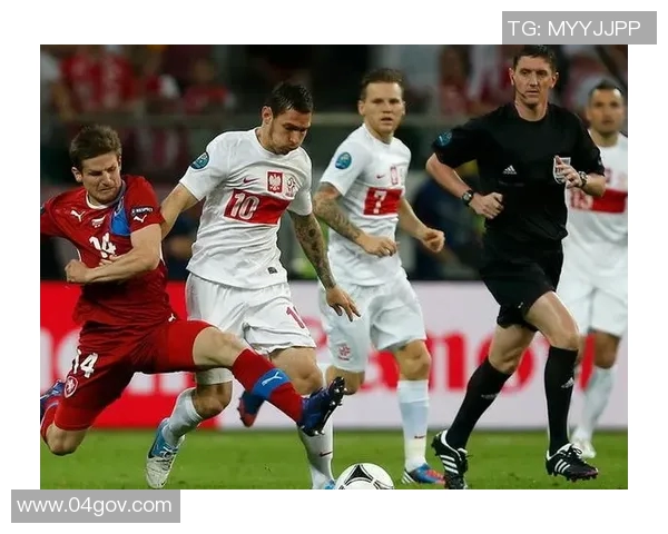 波兰与捷克足球对决精彩纷呈谁能在这场较量中胜出